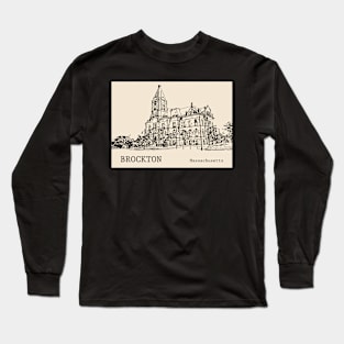 Brockton Massachusetts Long Sleeve T-Shirt